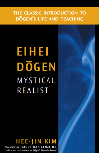 Cover image: Eihei Dogen: Mystical Realist 9780861713769