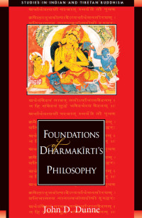Cover image: Foundations of Dharmakirti's Philosophy 9780861711840