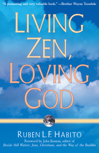 Cover image: Living Zen, Loving God 9780861713837