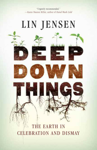 Cover image: Deep Down Things 9780861716111