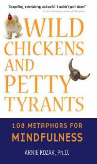 Cover image: Wild Chickens and Petty Tyrants 9780861715763