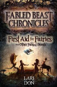 Imagen de portada: First Aid for Fairies and Other Fabled Beasts 2nd edition 9780863156366