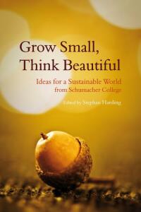 Cover image: Grow Small, Think Beautiful 9780863158353