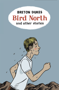 Cover image: Bird North and Other Stories 9780864736901