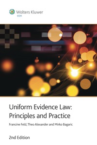 صورة الغلاف: Uniform Evidence Law: Principles and Practice 2nd edition 9781925215915