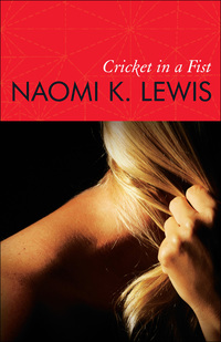 Cover image: Cricket in a Fist 9780864924957