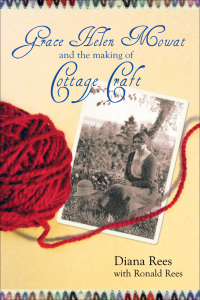 Omslagafbeelding: Grace Helen Mowat and the Making of Cottage Craft 9780864925329