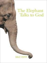 Cover image: The Elephant Talks to God 9780864924599
