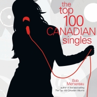 表紙画像: The Top 100 Canadian Singles 9780864925374