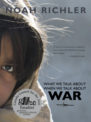 Cover image: What We Talk About When We Talk About War 9780864926227