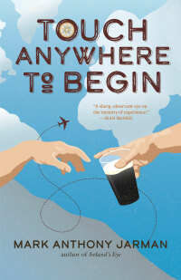 Cover image: Touch Anywhere to Begin 9780864929198