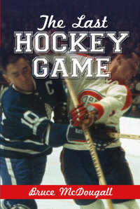 Cover image: The Last Hockey Game 9780864923783