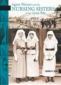 Omslagafbeelding: Agnes Warner and the Nursing Sisters of the Great War 9780864926333