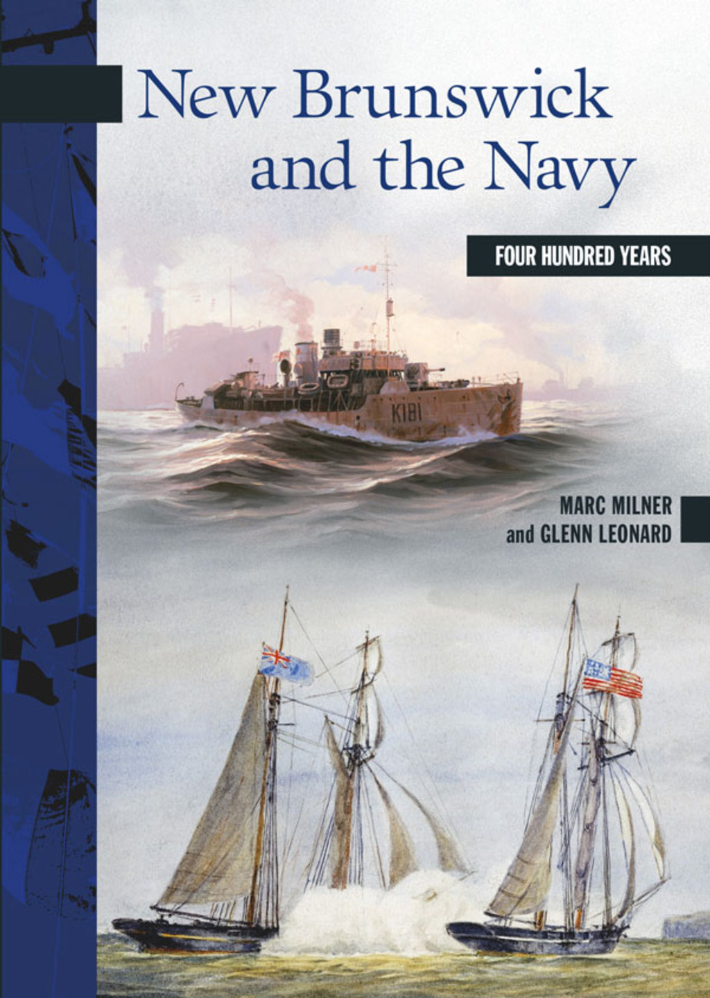 New Brunswick and the Navy Four Hundred Years
