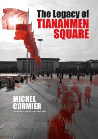 Omslagafbeelding: The Legacy of Tiananmen Square 9780864929020