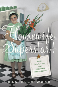 Cover image: Housewife Superstar! 9780865478893