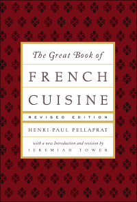 Cover image: The Great Book of French Cuisine 9780865652316