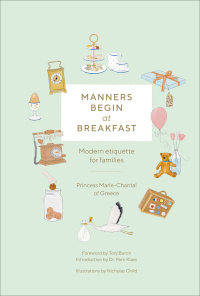 表紙画像: Manners Begin at Breakfast 9780865653719