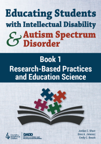 Cover image: Educating Students With Intellectual Disability and Autism Spectrum Disorder, Book 1: Research-Based Practices and Education Science 1st edition 9780865865372