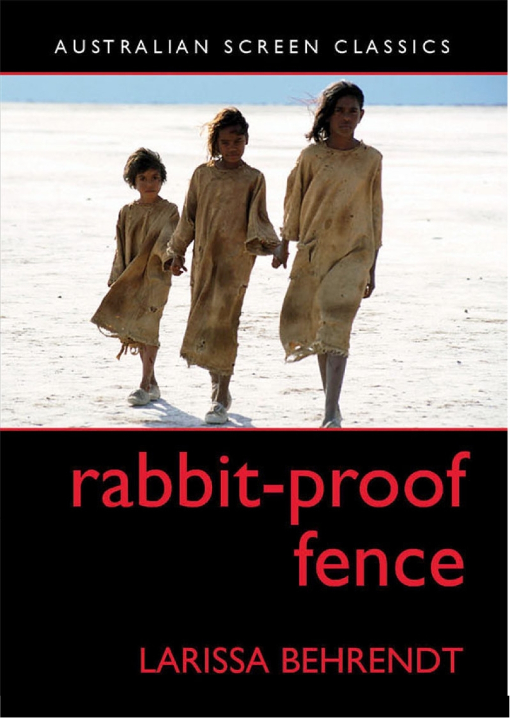 Rabbit-Proof Fence 1st Edition
