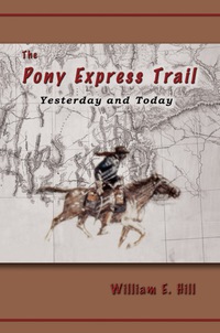 Imagen de portada: The Pony Express Trail 9780870044762
