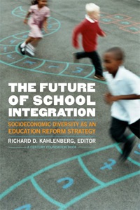 Imagen de portada: The Future of School Integration 9780870785221