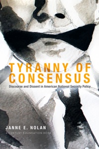 Cover image: Tyranny of Consensus 9780870785344