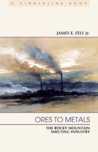 Cover image: Ores to Metals 9780870819469
