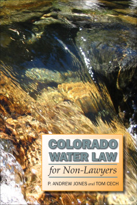 Cover image: Colorado Water Law for Non-Lawyers 9780870819506