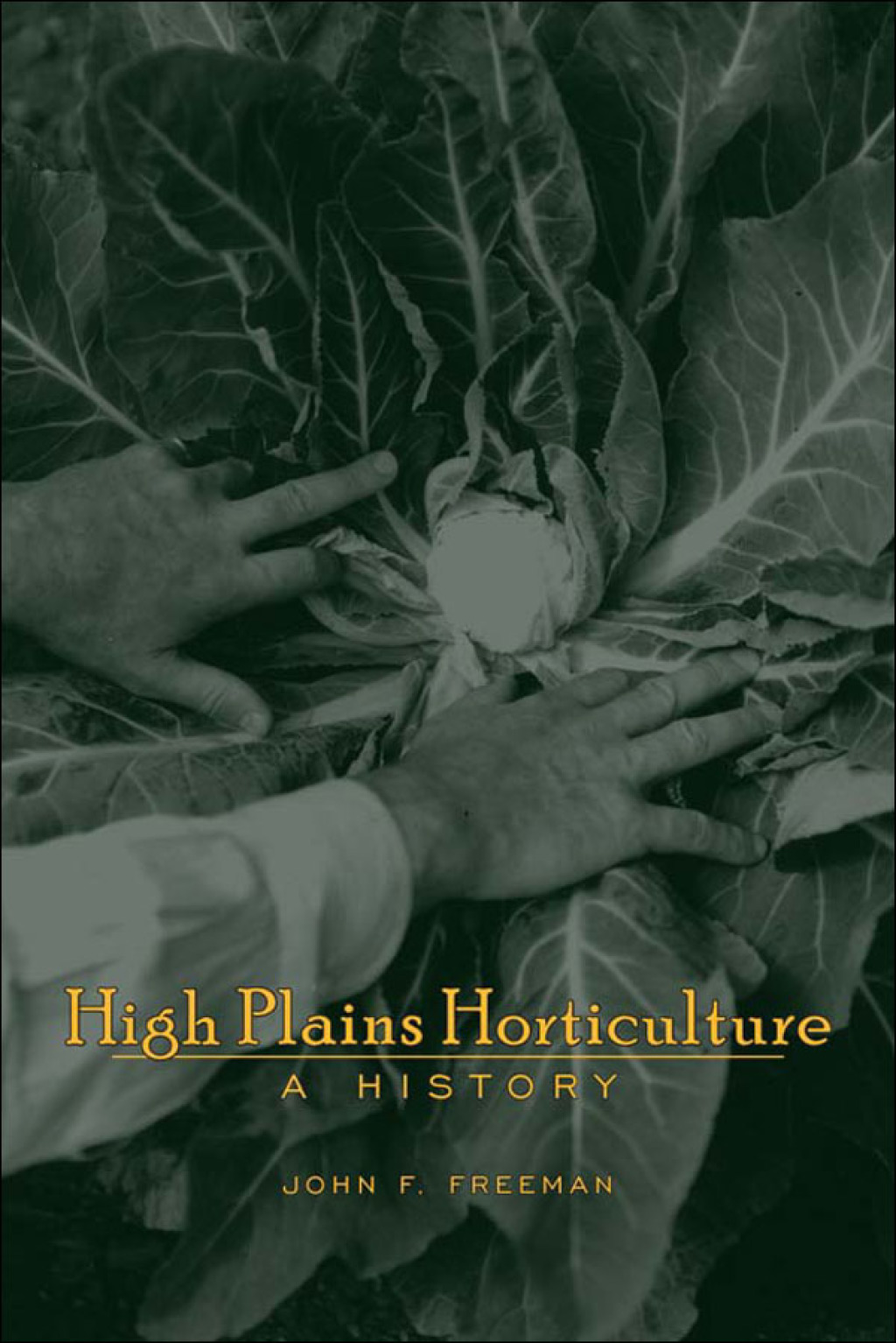 High Plains Horticulture A History