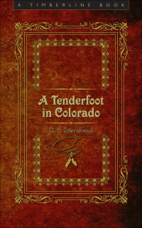 Imagen de portada: A Tenderfoot in Colorado 9780870819384