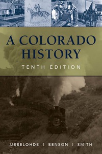صورة الغلاف: A Colorado History, 10th Edition 10th edition 9780871083197
