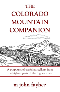 Cover image: The Colorado Mountain Companion 1st edition 9780871089601