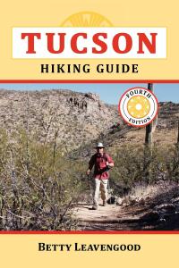 Imagen de portada: Tucson Hiking Guide 4th edition 9780871089663