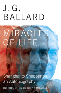 Cover image: Miracles of Life: Shanghai to Shepperton, An Autobiography 9780871404206