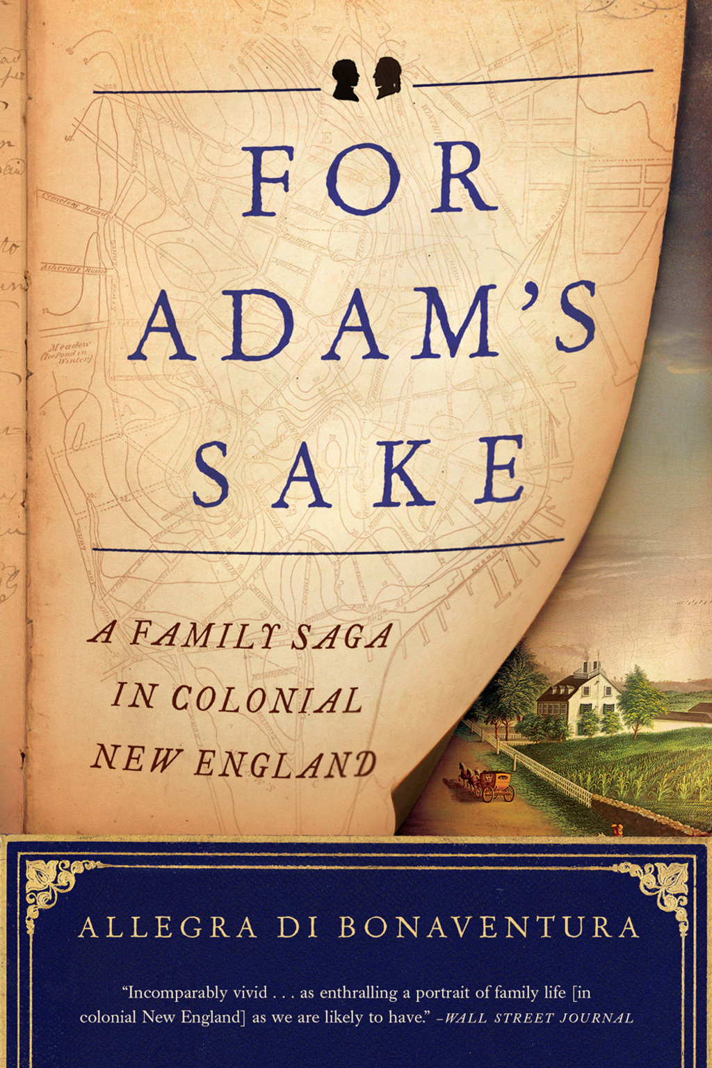 For Adam’s Sake: A Family Saga in Colonial New England