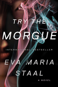 Omslagafbeelding: Try the Morgue: A Novel 9780871403346