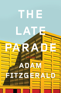 Cover image: The Late Parade: Poems 9780871406743