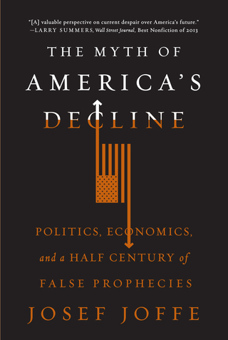 Cover image: The Myth of America's Decline 9780871408464