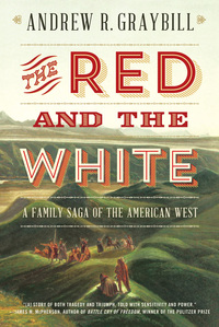 Imagen de portada: The Red and the White: A Family Saga of the American West 9780871408570