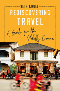Titelbild: Rediscovering Travel: A Guide for the Globally Curious 9781631496318