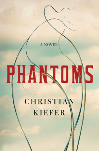 Cover image: Phantoms: A Novel 9780871404817