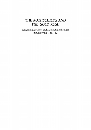 Cover image: Rothschilds and the Gold Rush 9781606180549