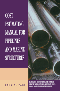 Titelbild: Cost Estimating Manual for Pipelines and Marine Structures: New Printing 1999 9780872011571