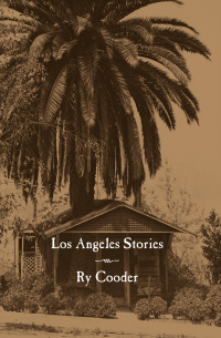 Imagen de portada: Los Angeles Stories 9780872865198