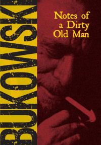 Cover image: Notes of a Dirty Old Man 9780872860742