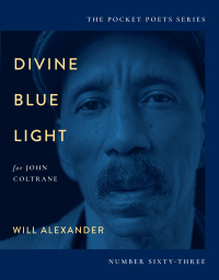 Cover image: Divine Blue Light (For John Coltrane) 9780872868700