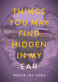 Cover image: Things You May Find Hidden in My Ear 9780872868601