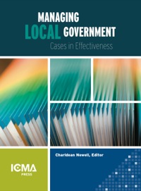 Cover image: Managing Local Government: Cases in Effectiveness 9780873261791
