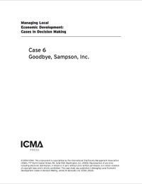 Cover image: Managing Local Economic Development: Cases in Decision Making: Goodbye, Sampson, Inc. 9780873261418